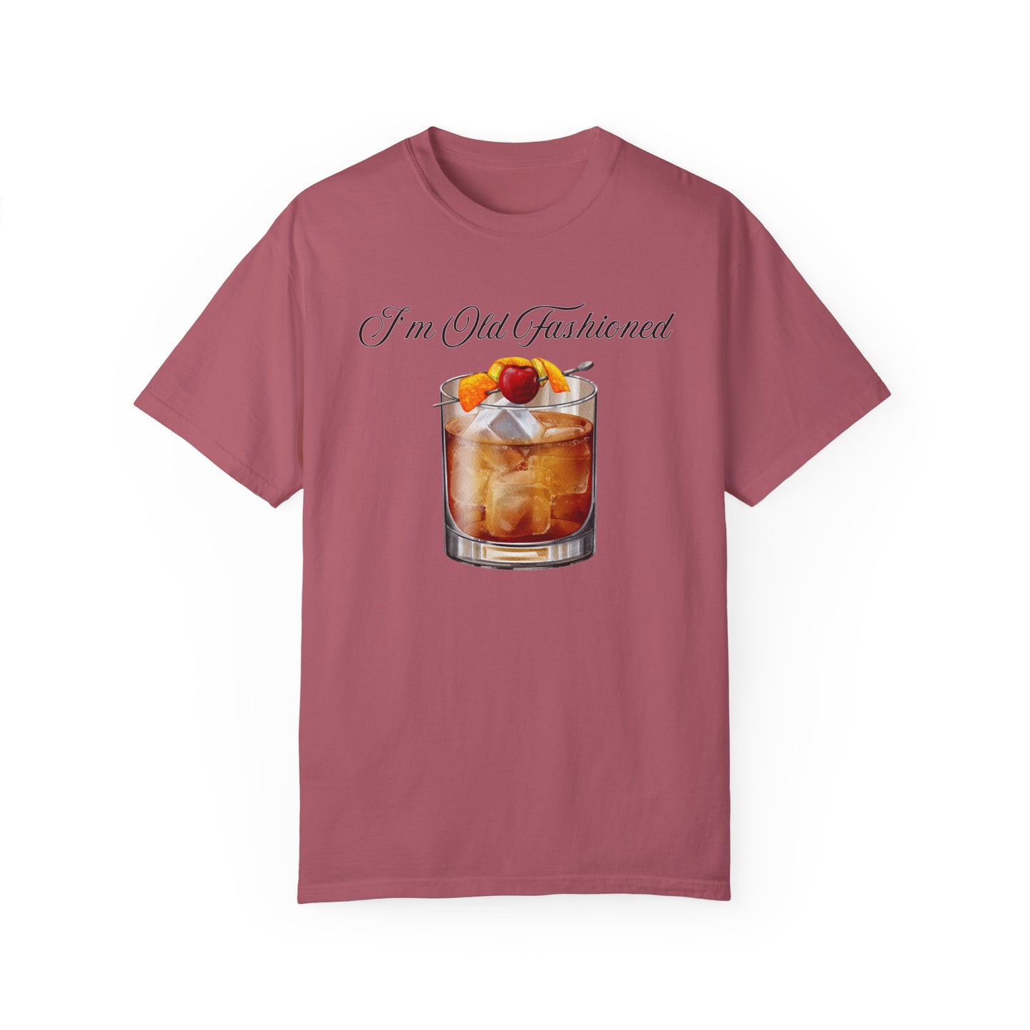 I'm Old Fashioned - Comfort Colors Shirt