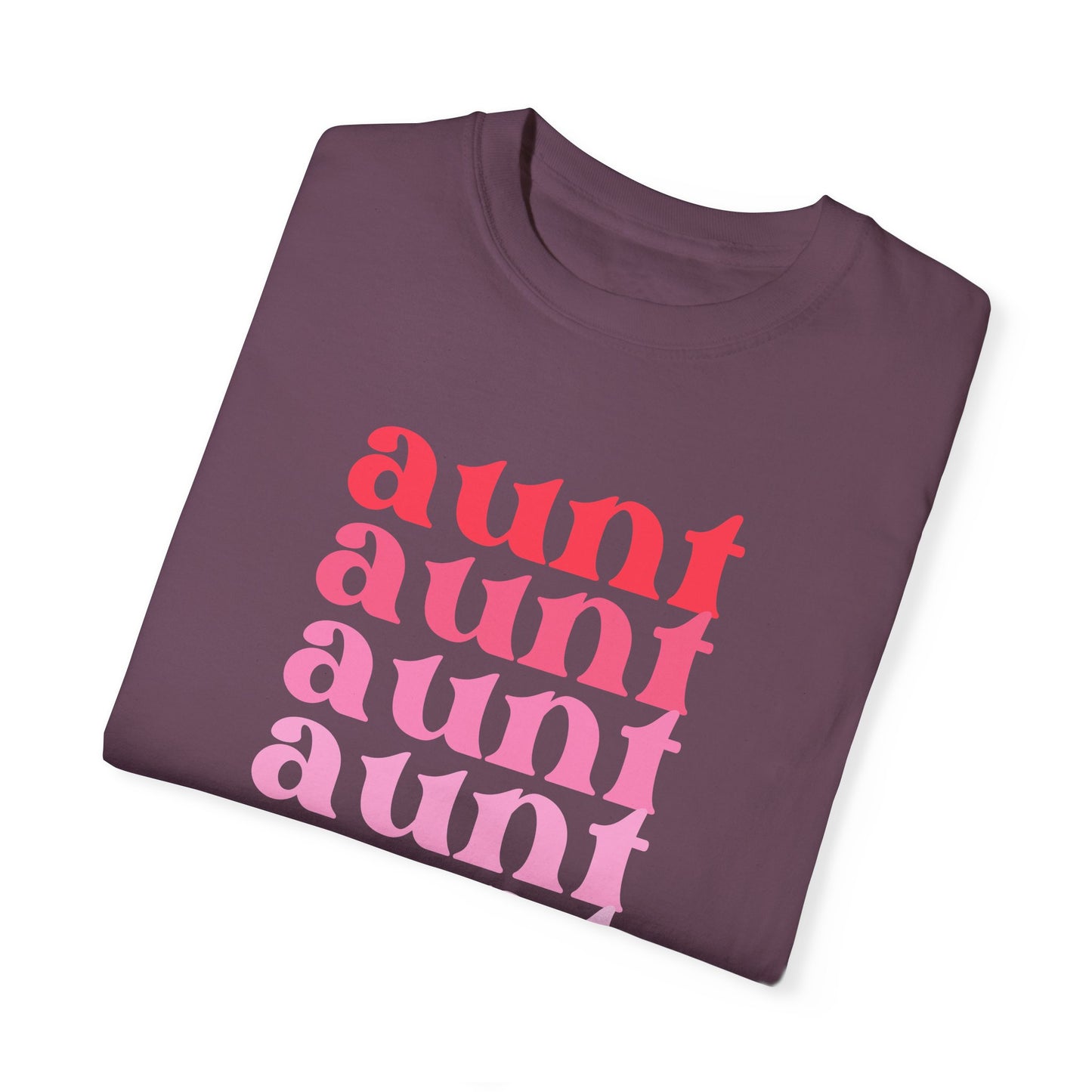 Aunt (Pink) - Comfort Colors Shirt