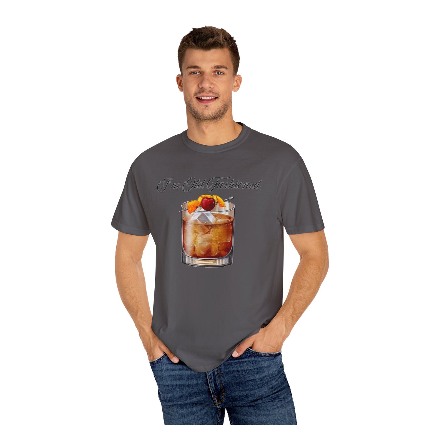 I'm Old Fashioned - Comfort Colors Shirt