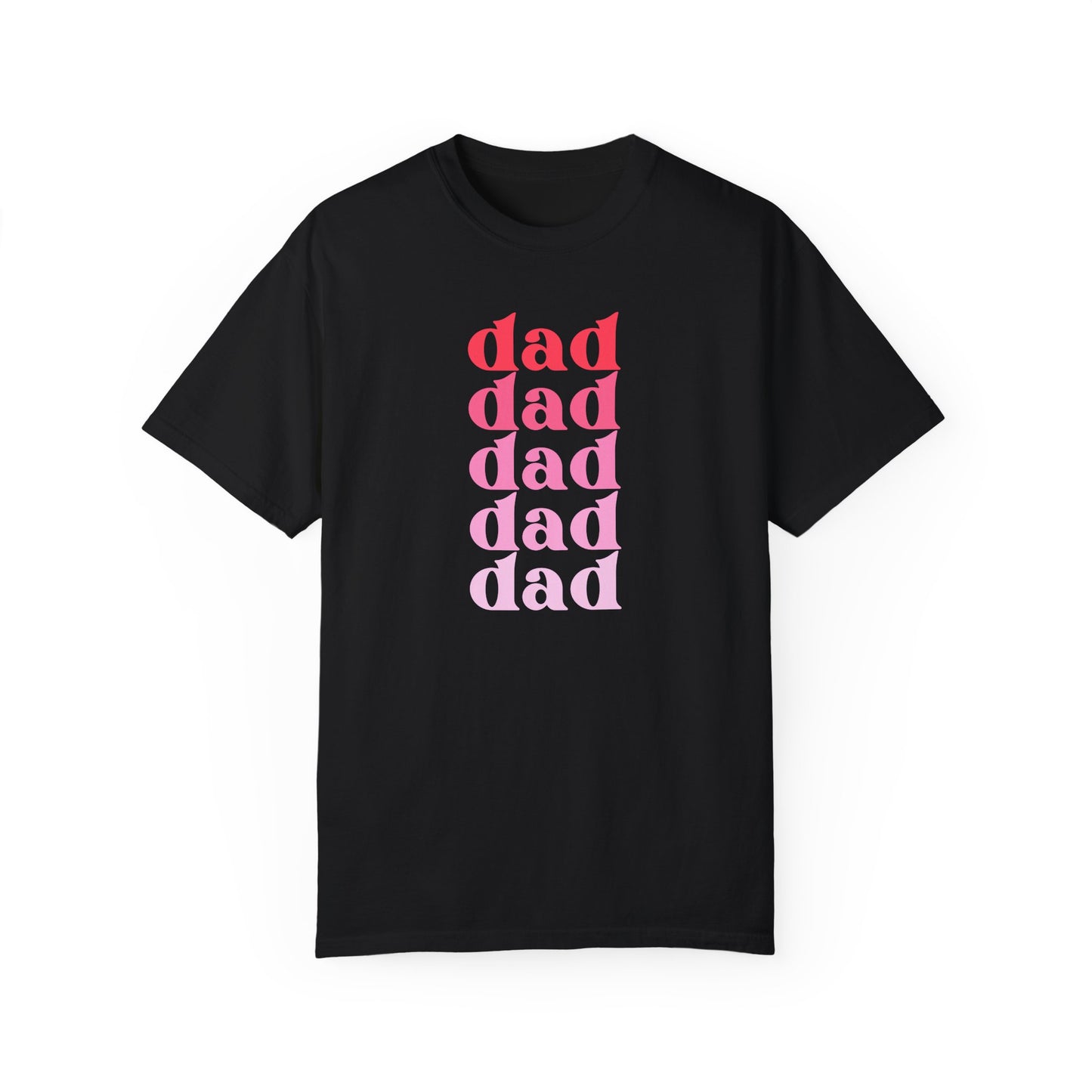 Dad (Pink) - Comfort Colors Shirt