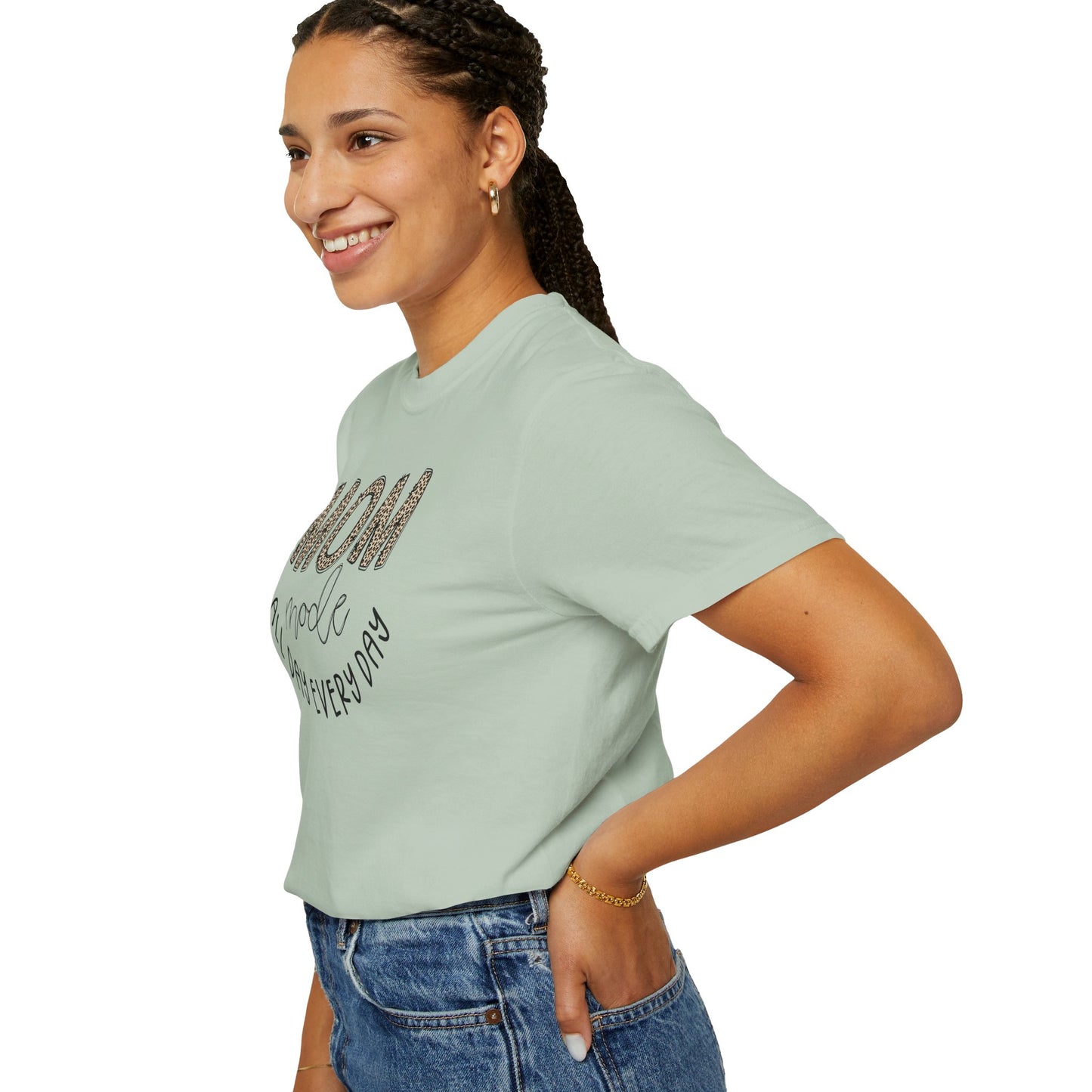 Mom Mode All Day Every Day - Comfort Colors Shirt
