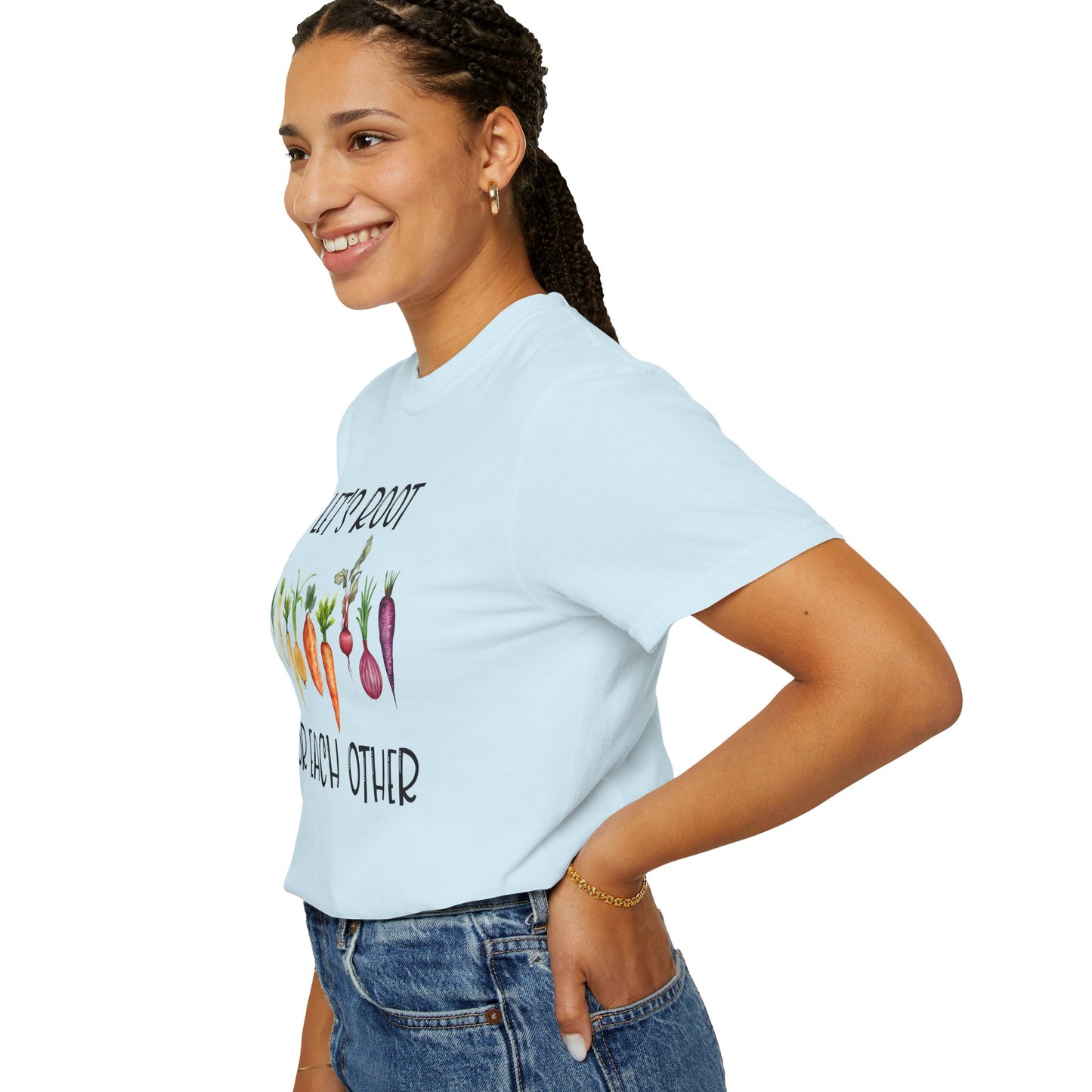 Let's Root For Each Other - Comfort Colors Shirt