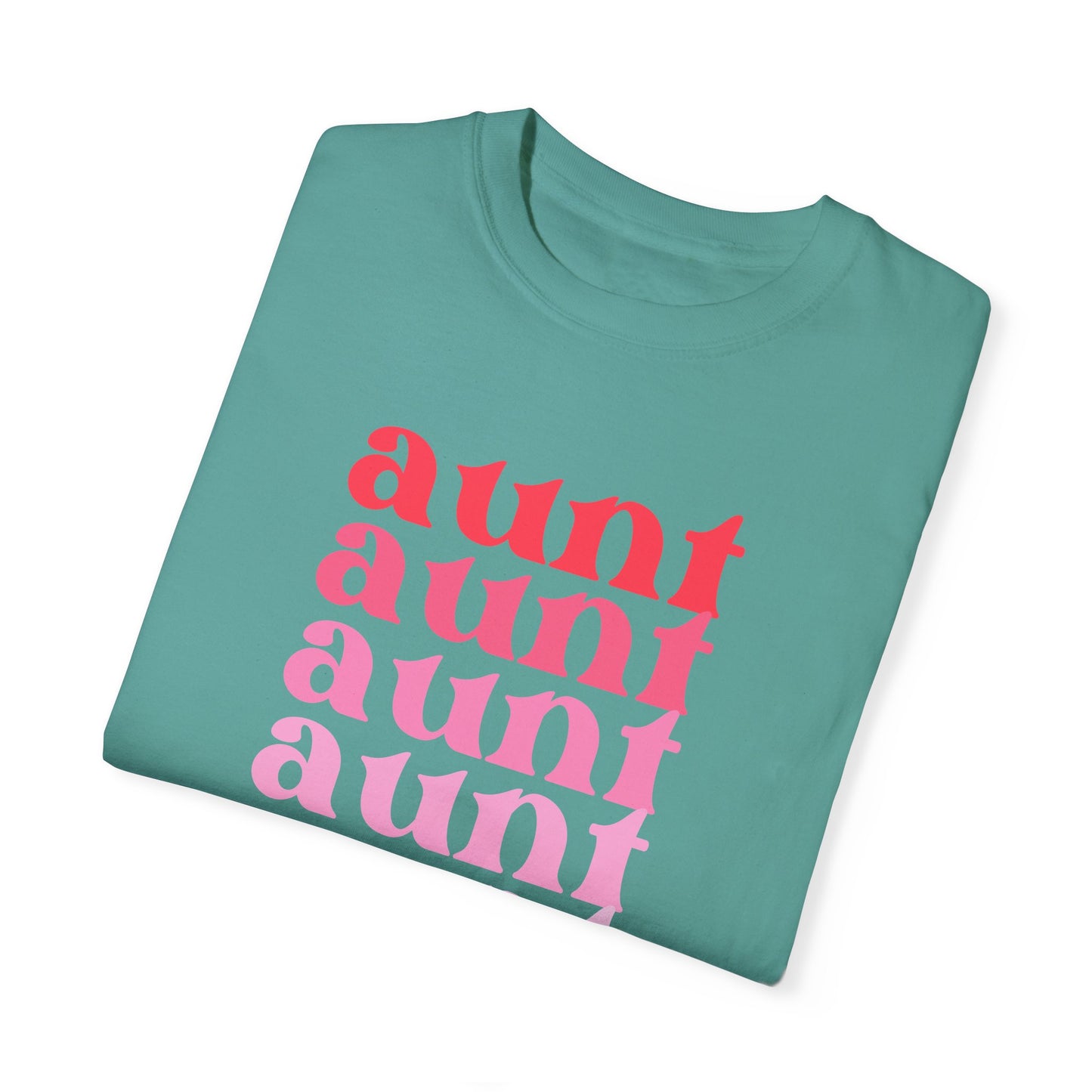 Aunt (Pink) - Comfort Colors Shirt