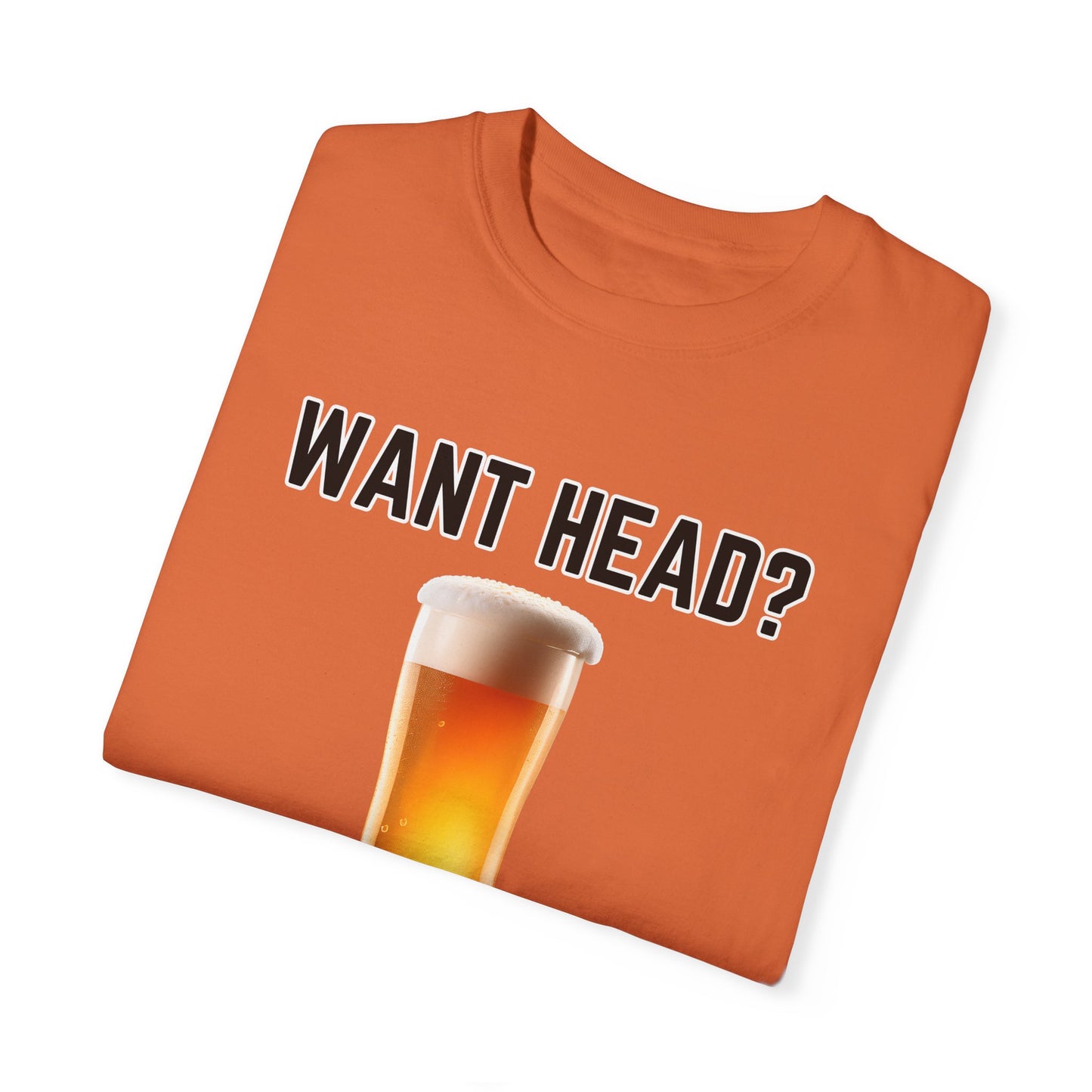 Want Head - Comfort Colors Shirt