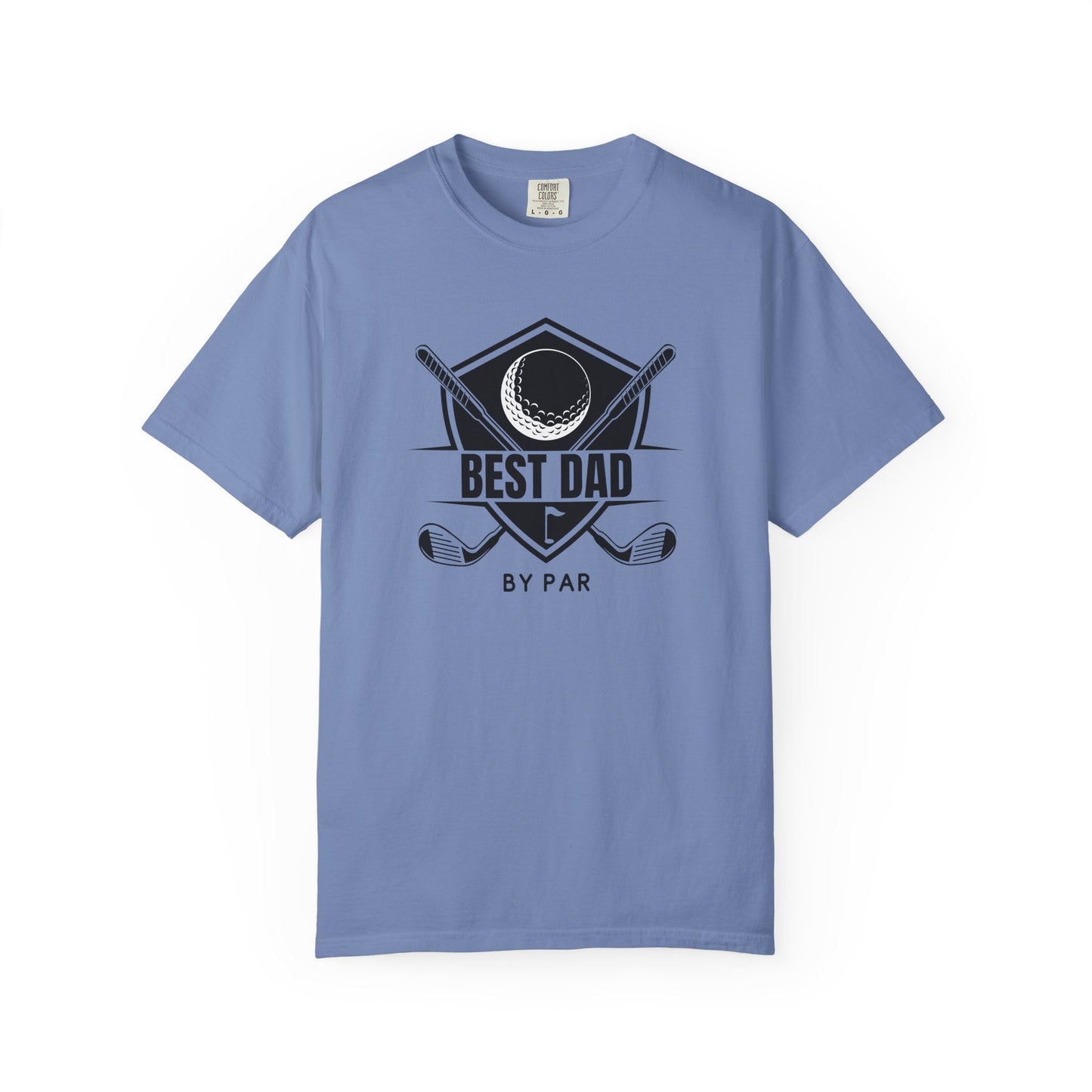 Best Dad By Par - Comfort Colors Shirt
