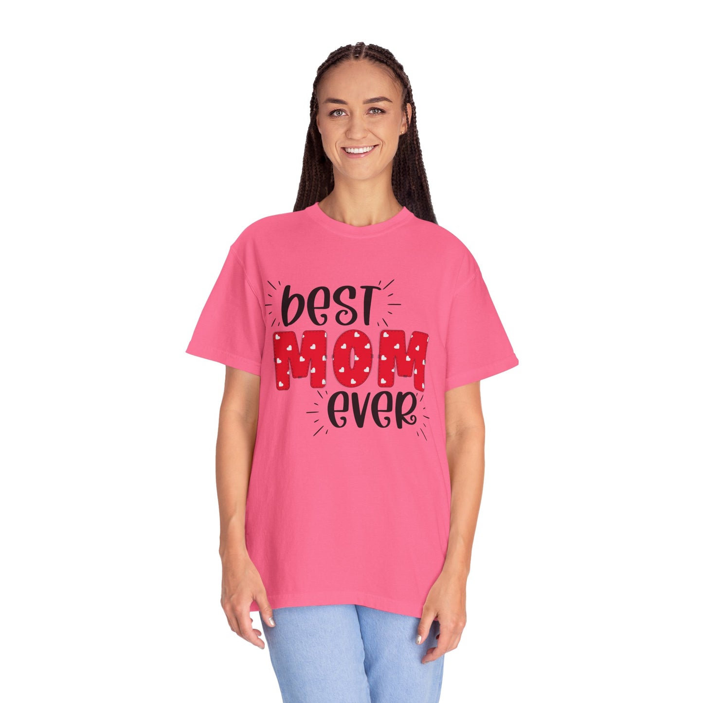 Best Mom Ever (Red) - Comfort Colors Shirt