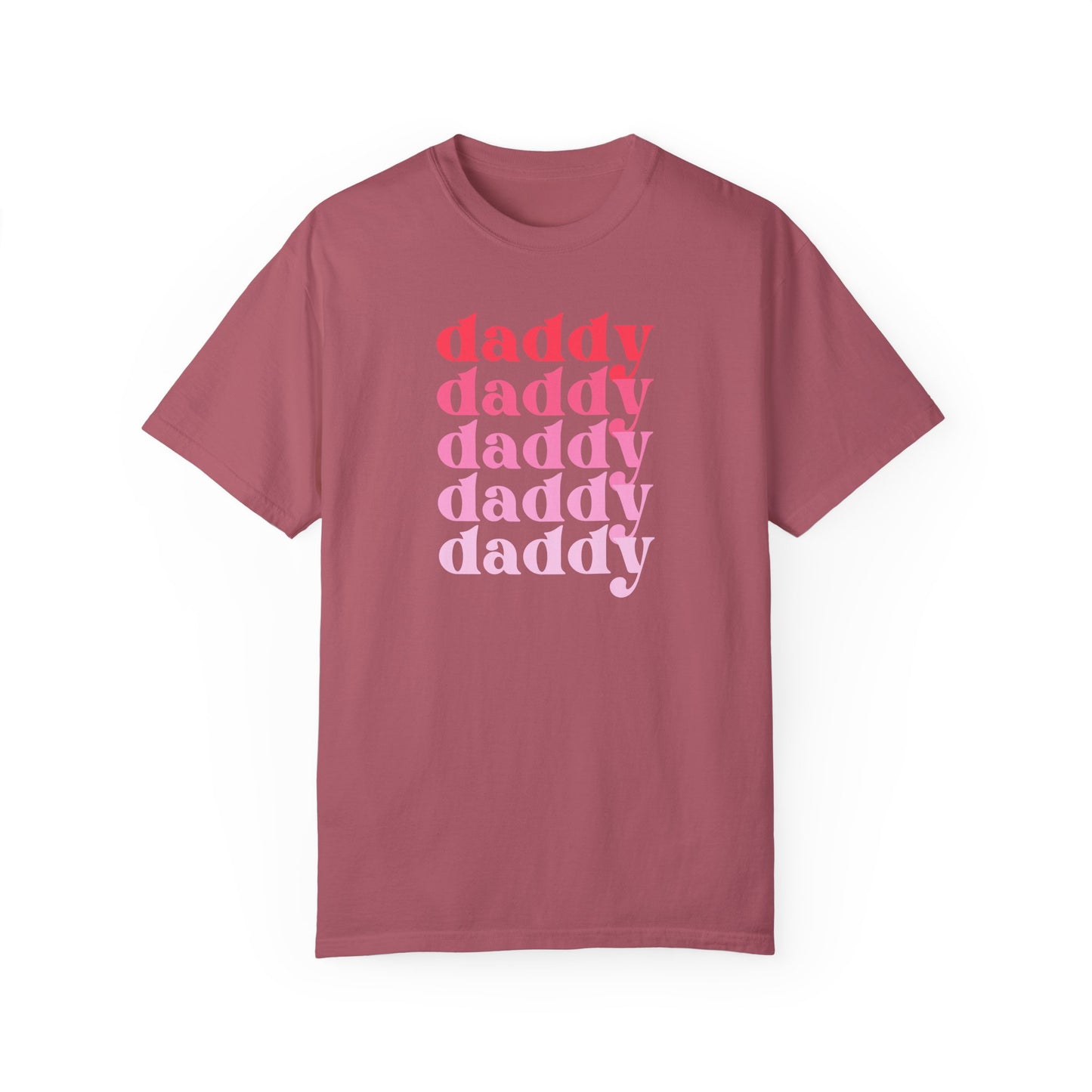 Daddy (Pink) - Comfort Colors Shirt