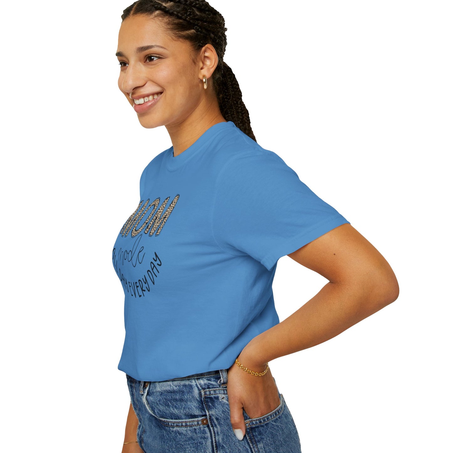 Mom Mode All Day Every Day - Comfort Colors Shirt