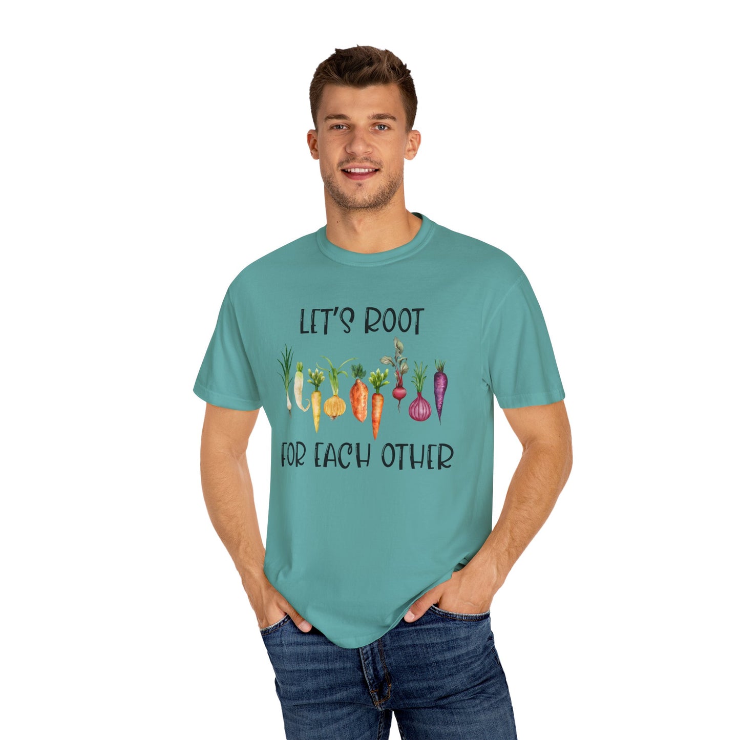 Let's Root For Each Other - Comfort Colors Shirt