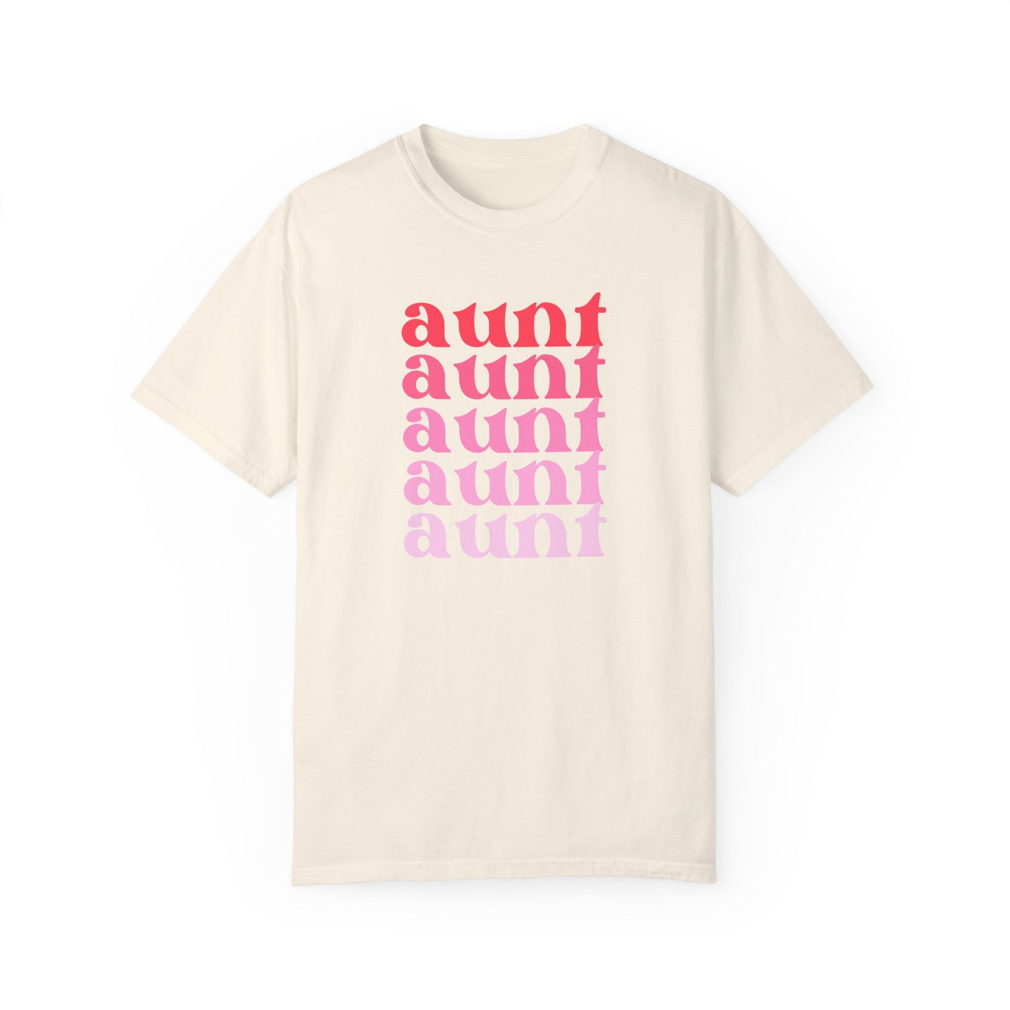 Aunt (Pink) - Comfort Colors Shirt