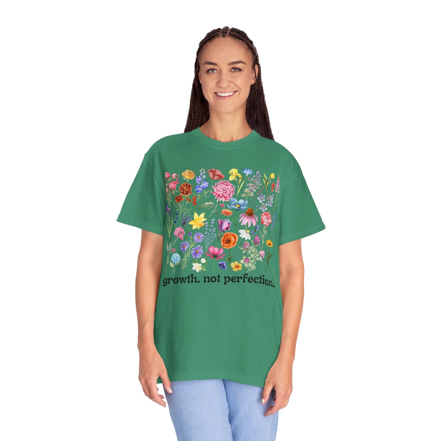 Growth, Not Perfection - Comfort Colors Shirt