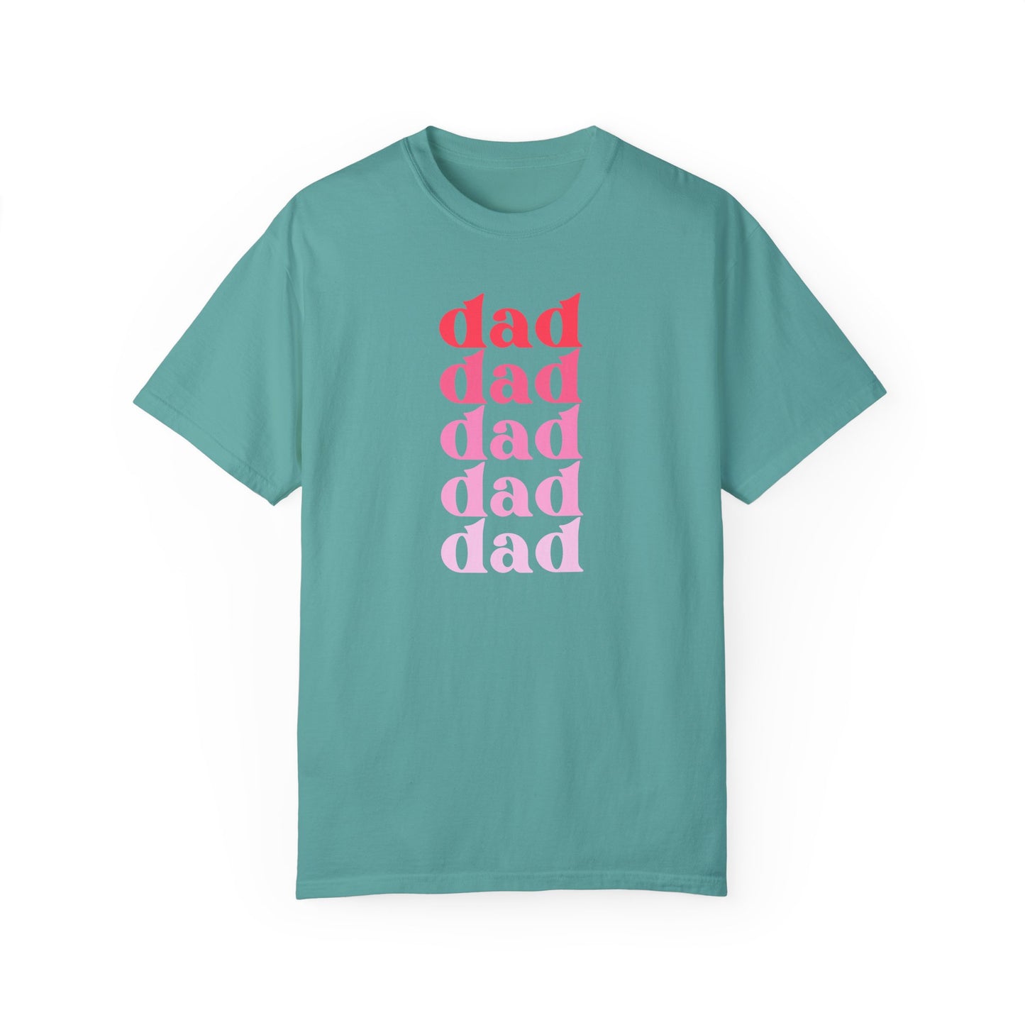 Dad (Pink) - Comfort Colors Shirt