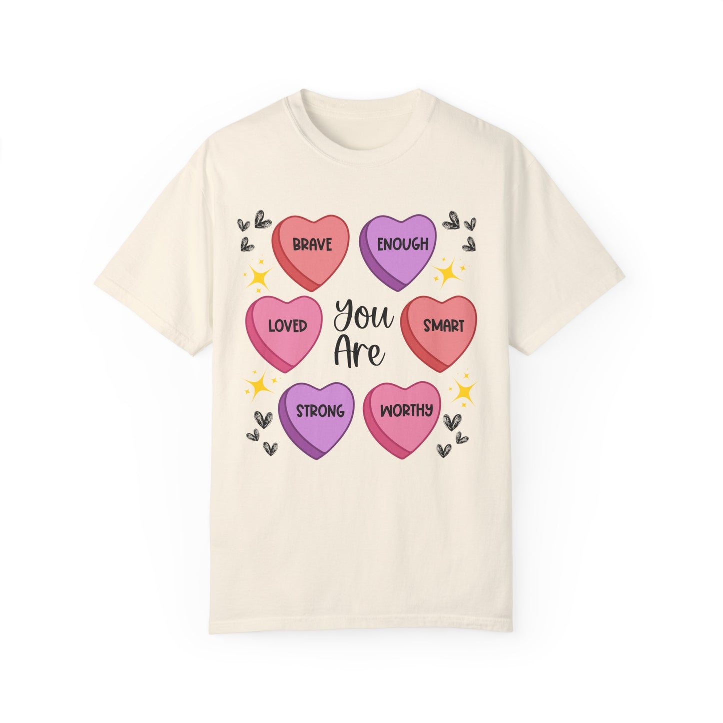 Candy Heart Affirmations - Comfort Colors Shirt