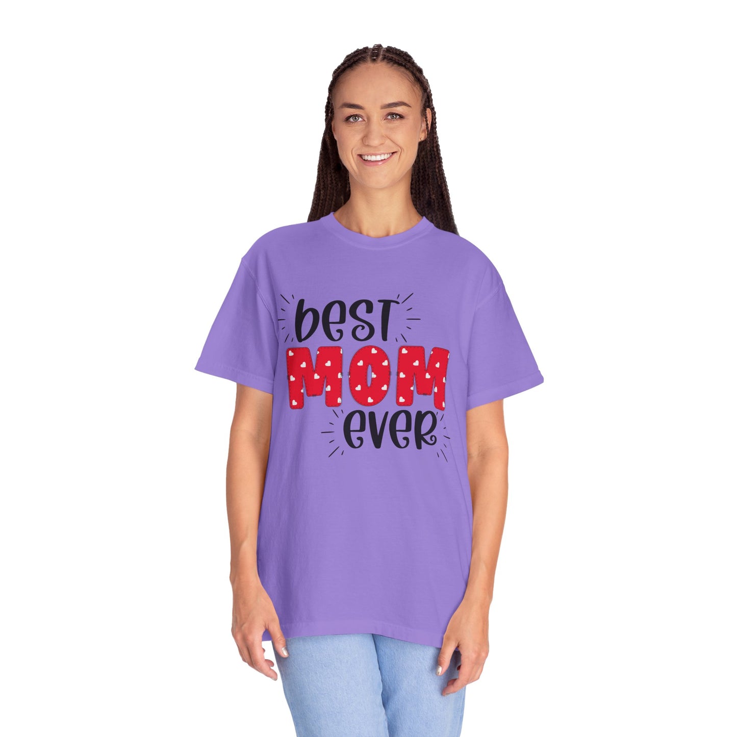 Best Mom Ever (Red) - Comfort Colors Shirt