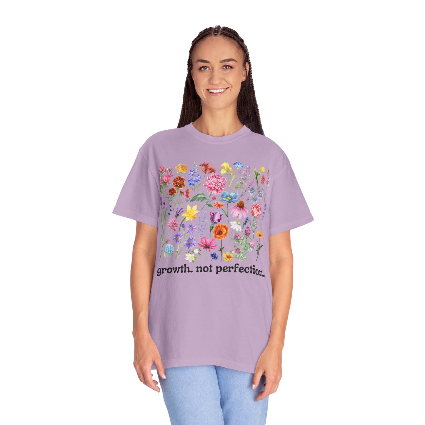 Growth, Not Perfection - Comfort Colors Shirt