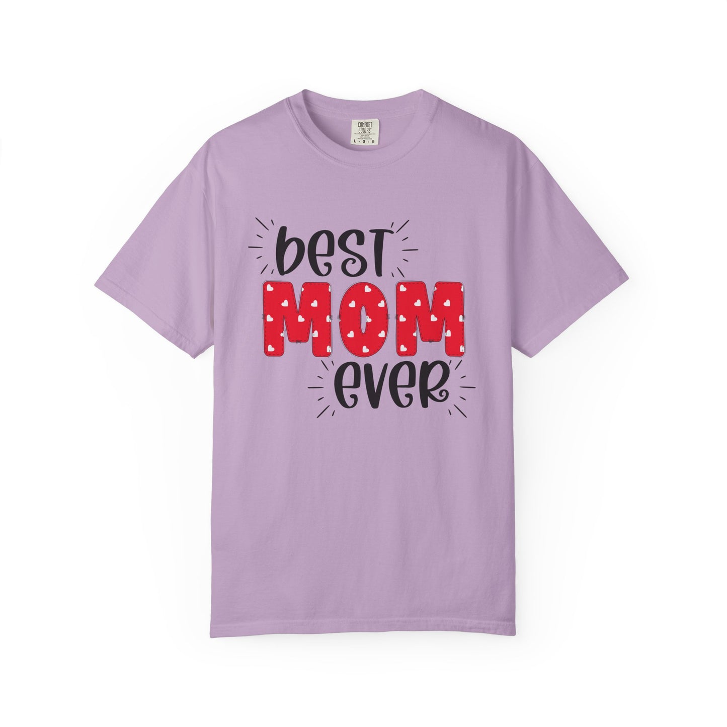 Best Mom Ever (Red) - Comfort Colors Shirt