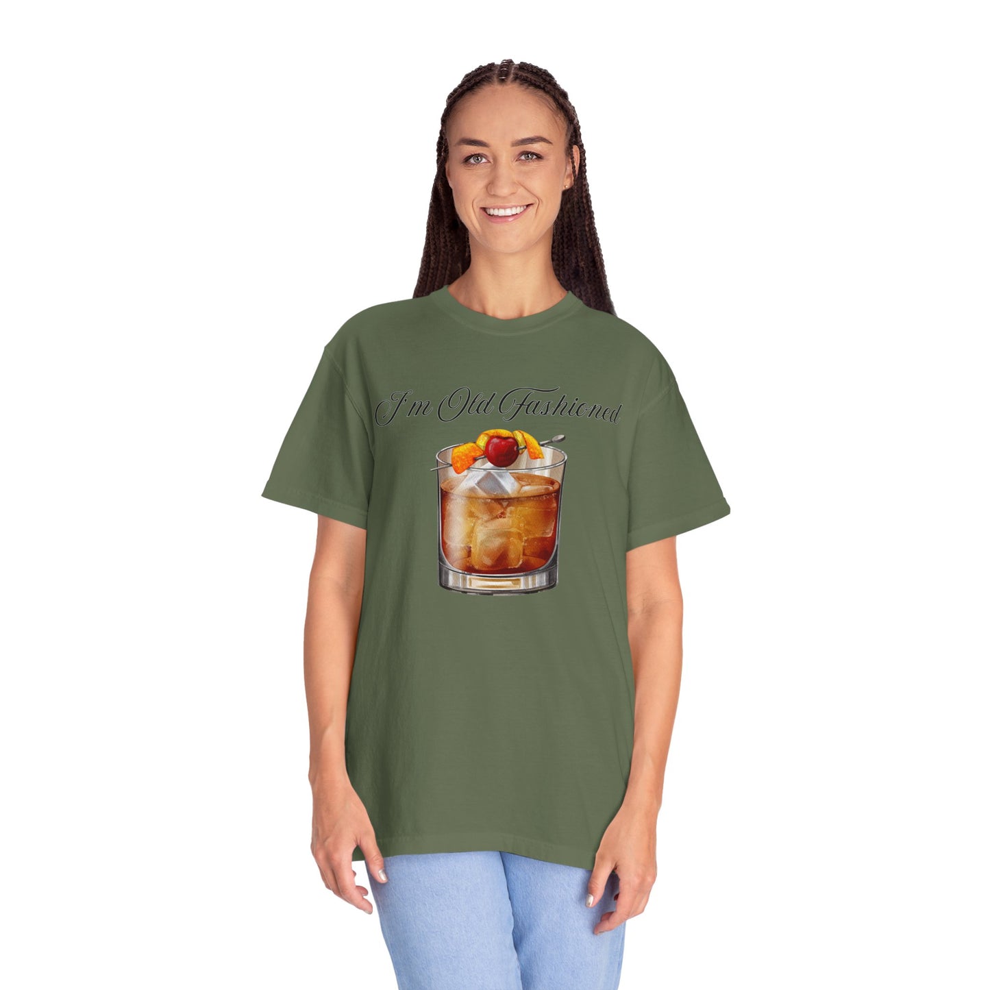 I'm Old Fashioned - Comfort Colors Shirt