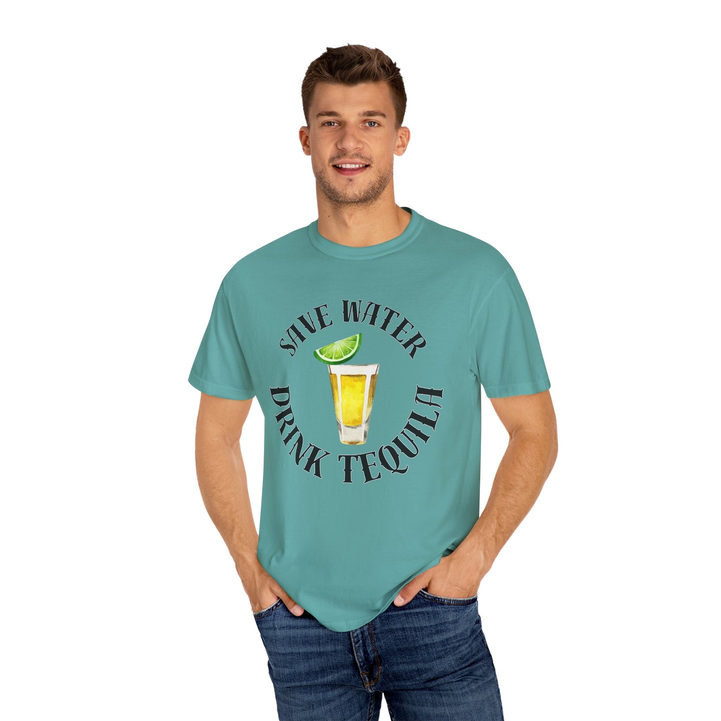 Save Water Drink Tequila - Comfort Colors Shirt
