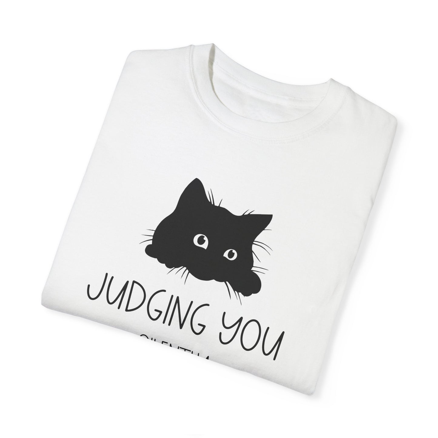 Judging You Silently - Comfort Colors Shirt