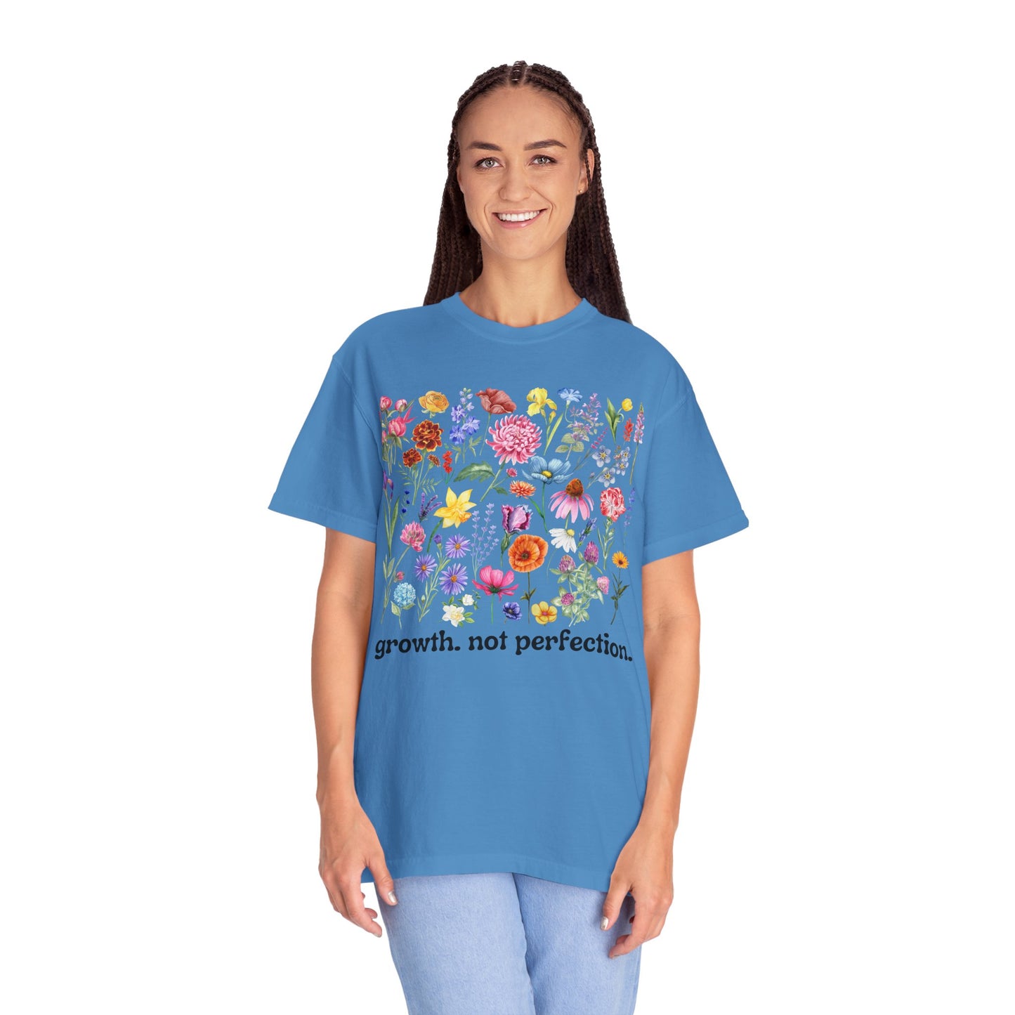 Growth, Not Perfection - Comfort Colors Shirt