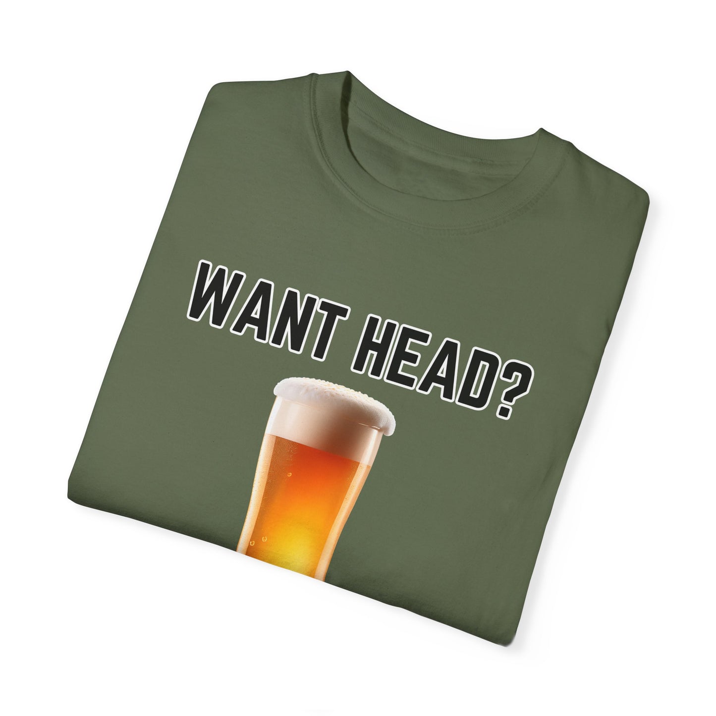 Want Head - Comfort Colors Shirt