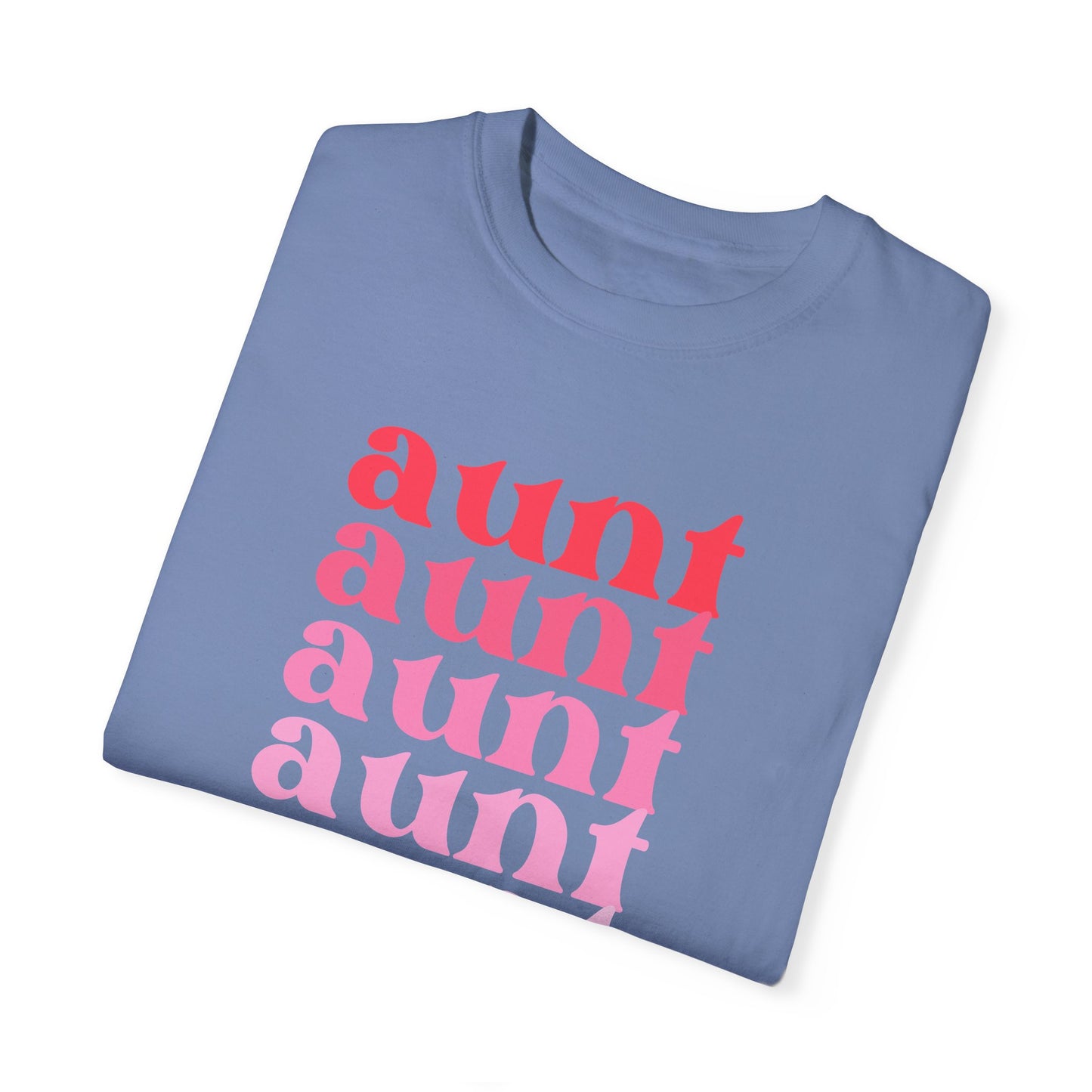 Aunt (Pink) - Comfort Colors Shirt