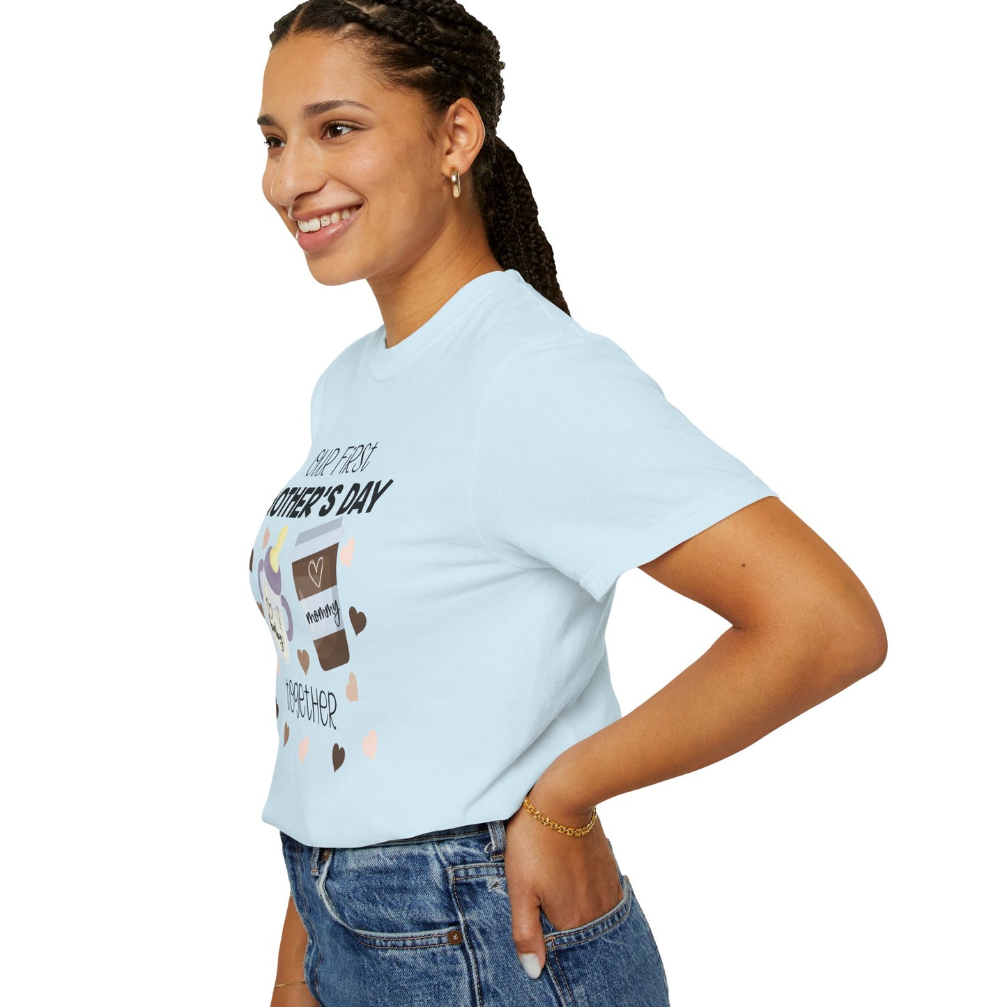 Our First Mother's Day Together (Milk & Coffee) - Comfort Colors Shirt