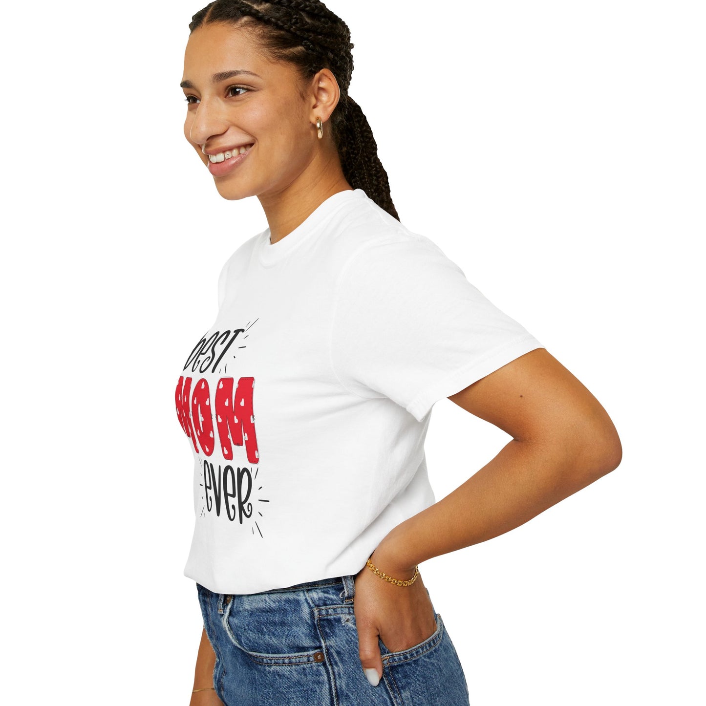 Best Mom Ever (Red) - Comfort Colors Shirt