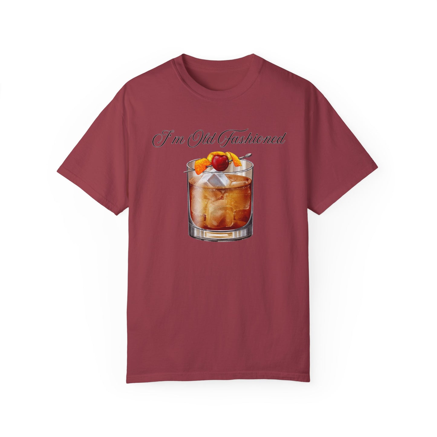 I'm Old Fashioned - Comfort Colors Shirt
