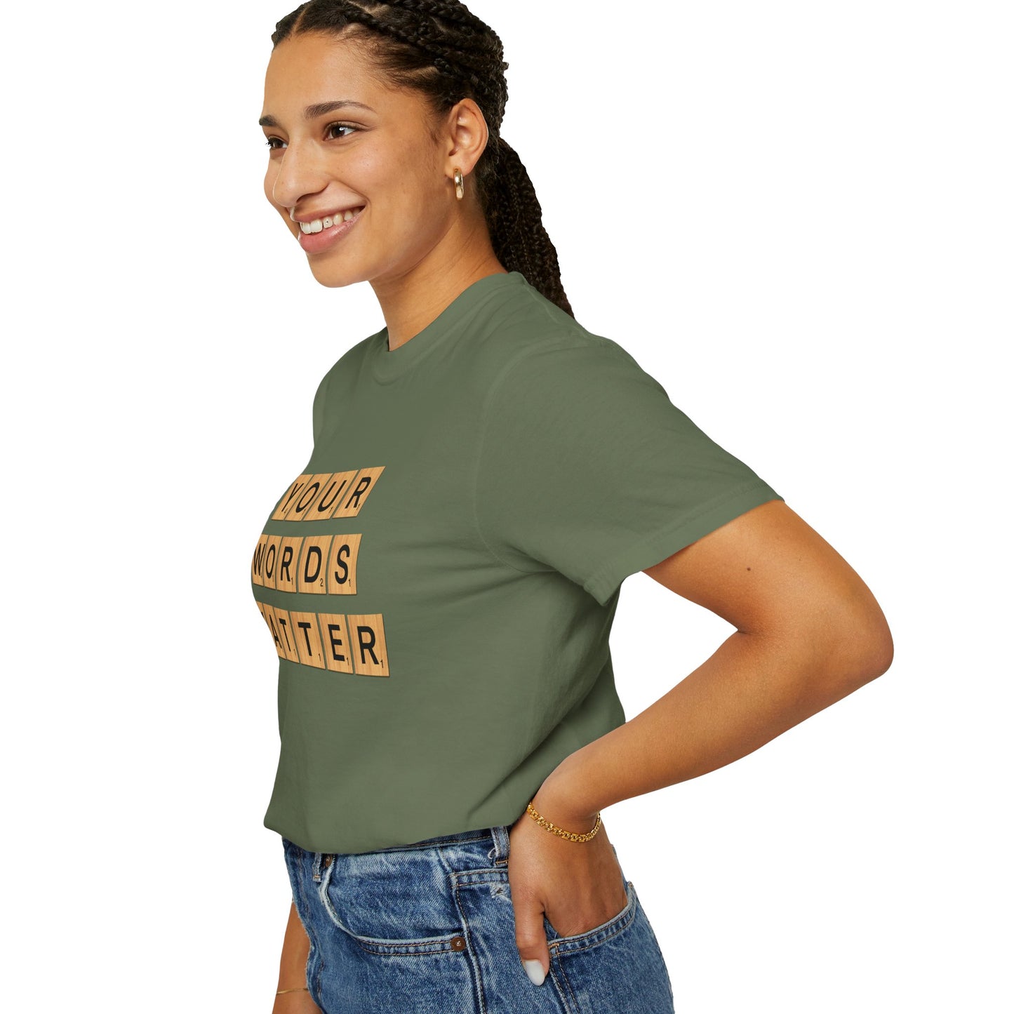 You Words Matter - Comfort Colors Shirt