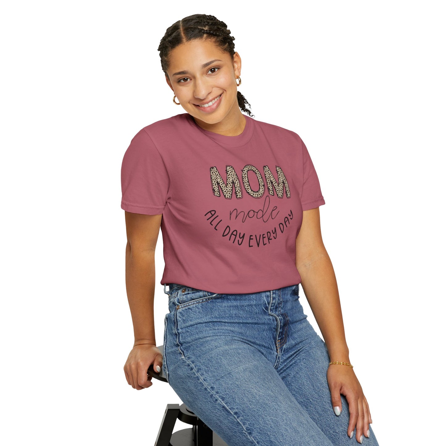 Mom Mode All Day Every Day - Comfort Colors Shirt
