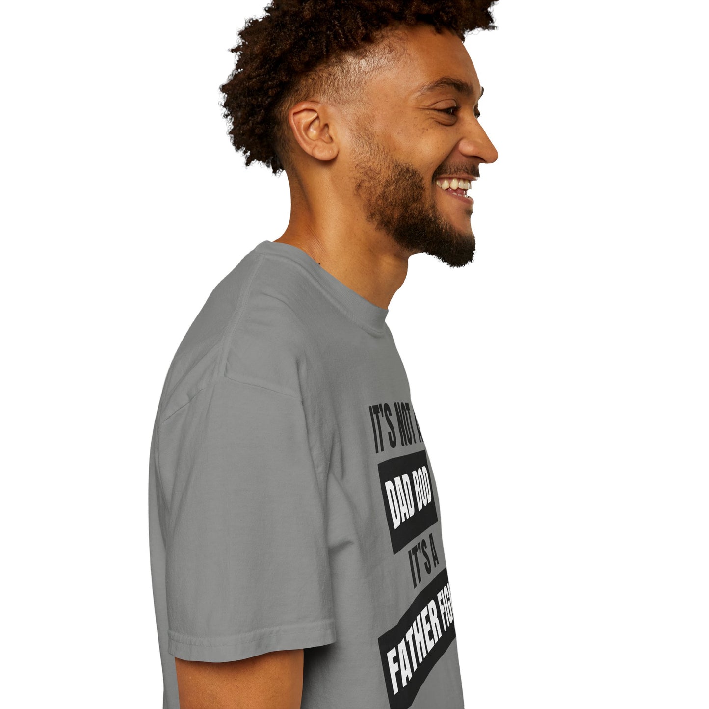 It's Not A Dad Bod, It's A Father Figure - Comfort Colors Shirt