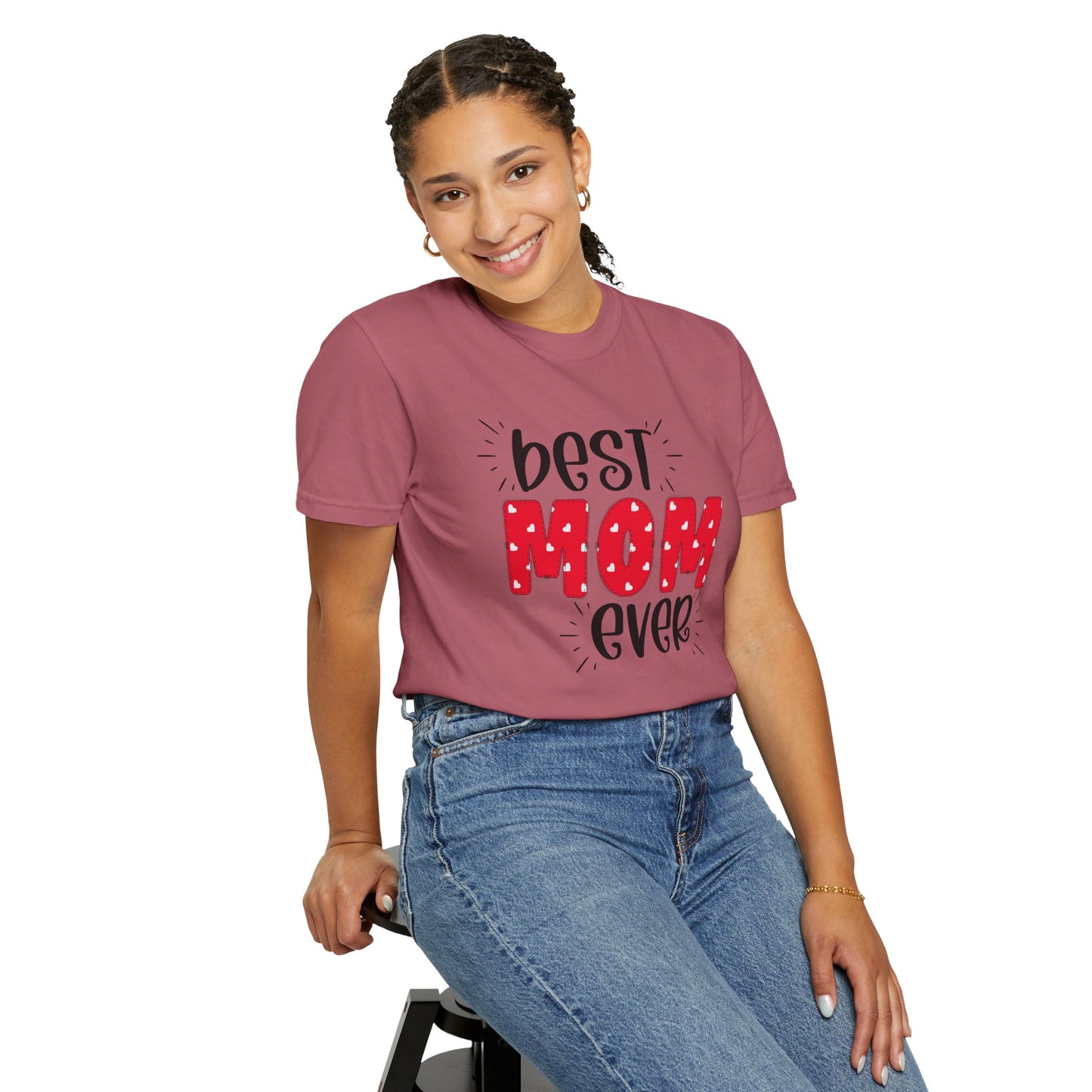 Best Mom Ever (Red) - Comfort Colors Shirt