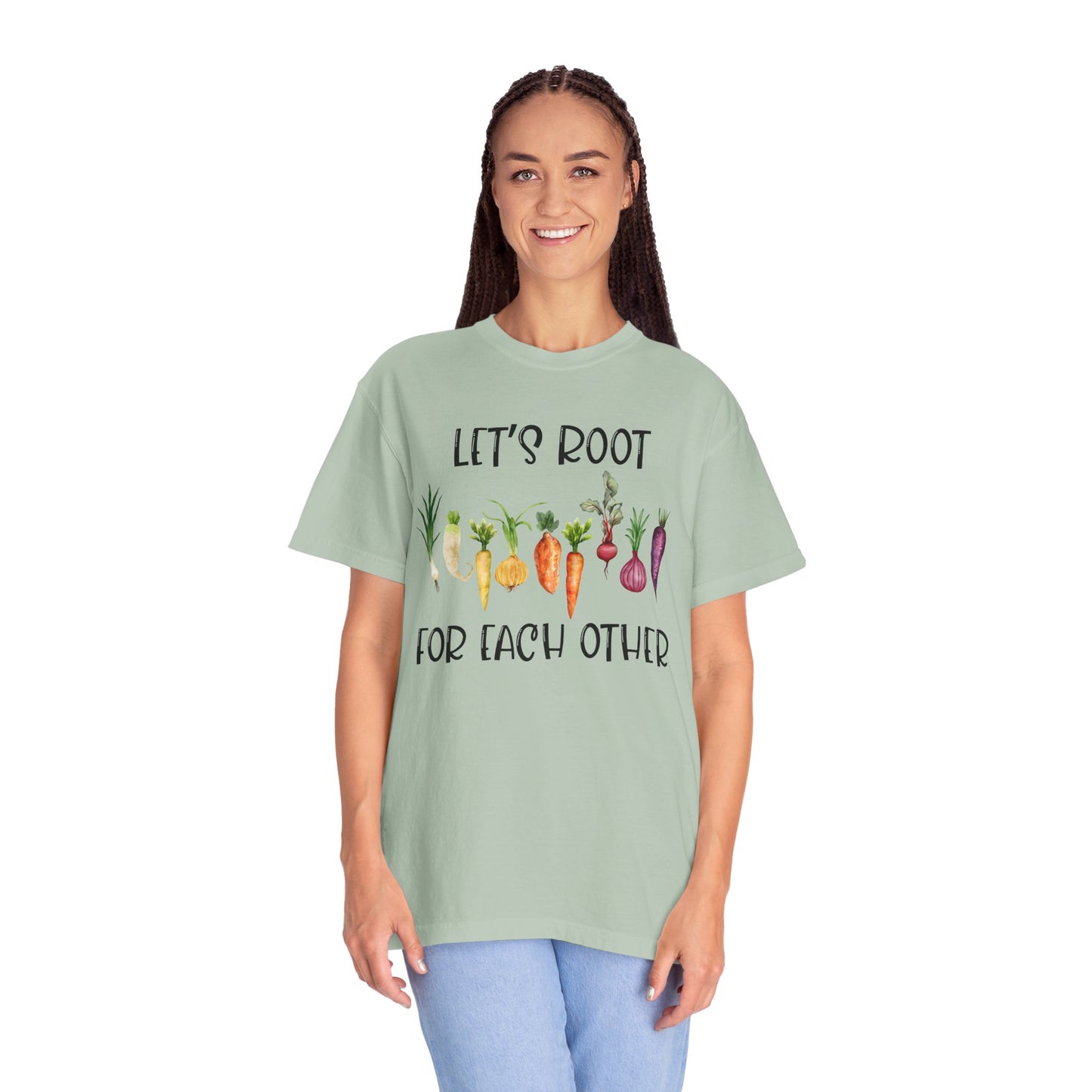 Let's Root For Each Other - Comfort Colors Shirt