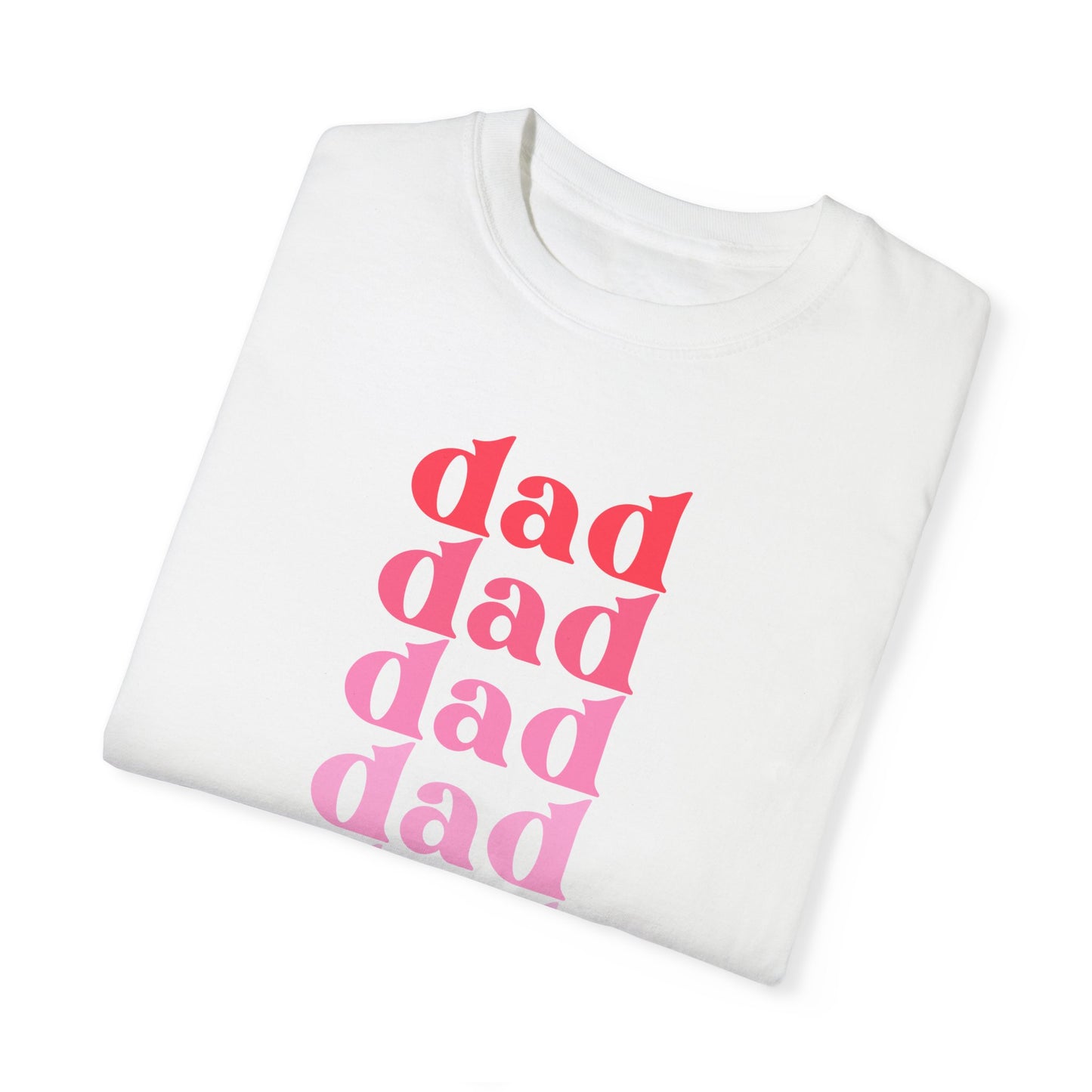 Dad (Pink) - Comfort Colors Shirt