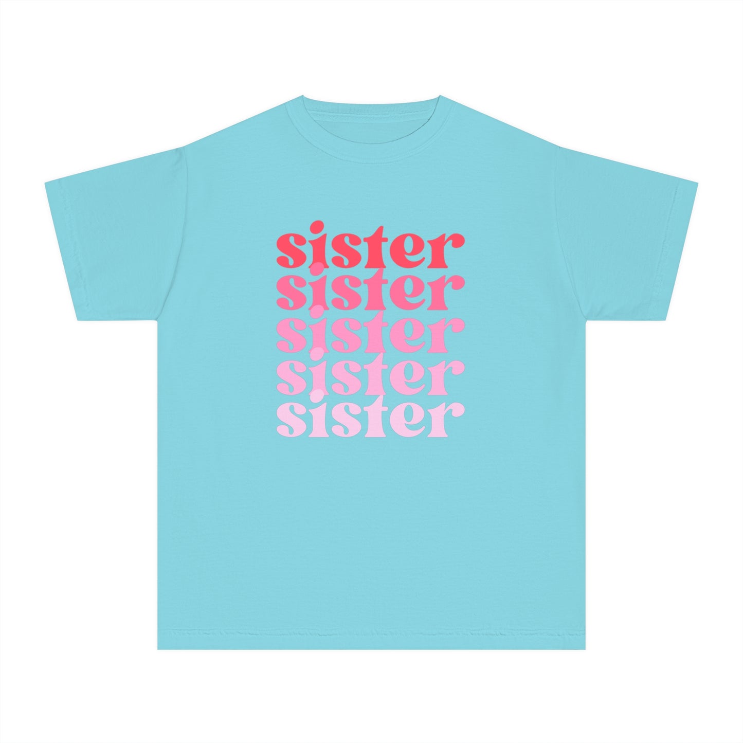 Sister - Pink - (Youth) Comfort Colors Shirt