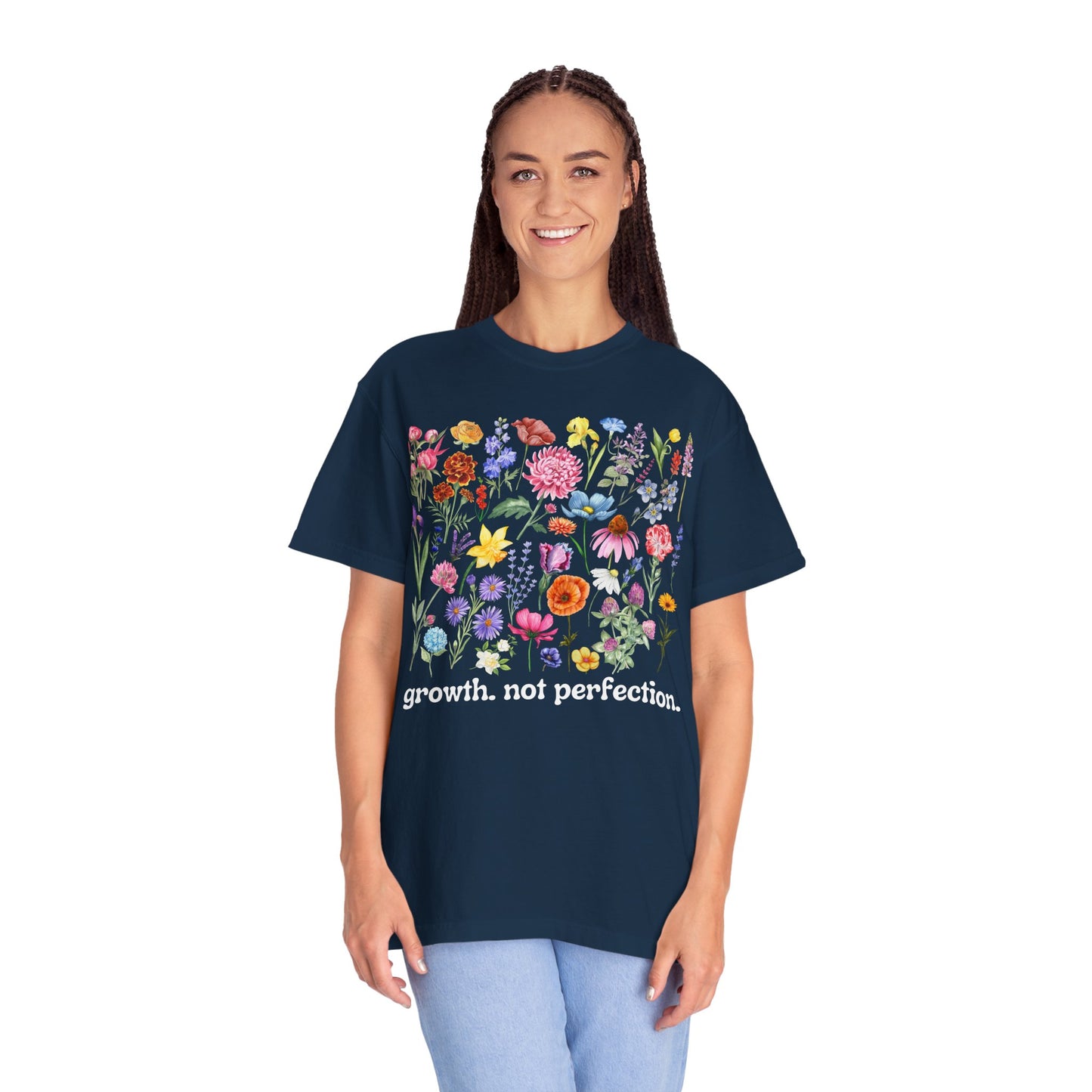 Growth, Not Perfection - Comfort Colors Shirt