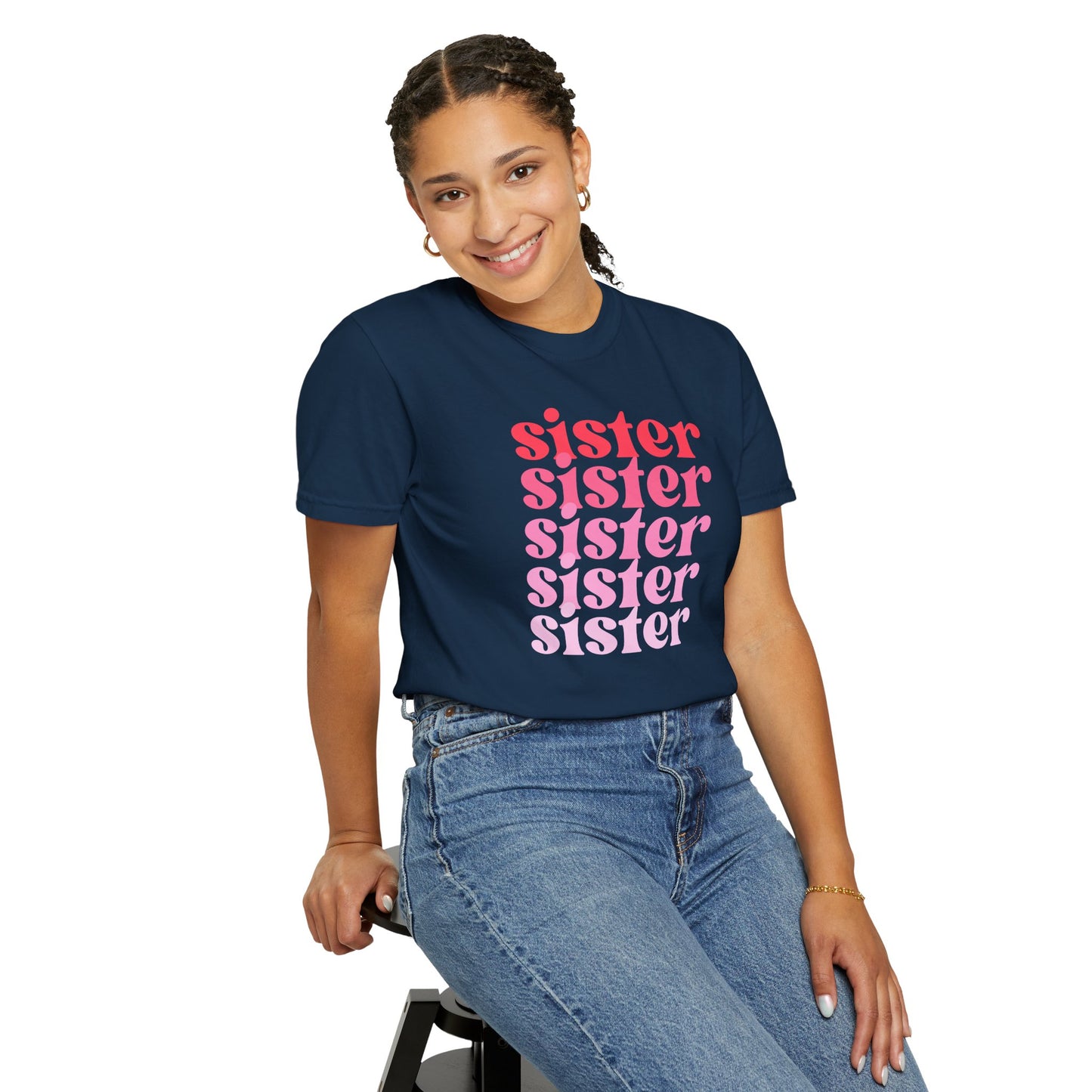 Sister (Pink) - Comfort Colors Shirt