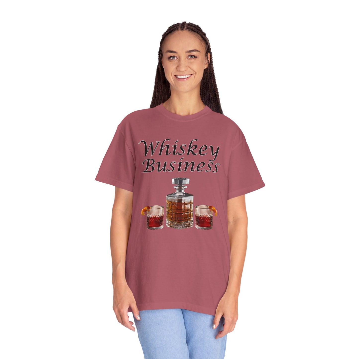 Whiskey Business - Comfort Colors Shirt