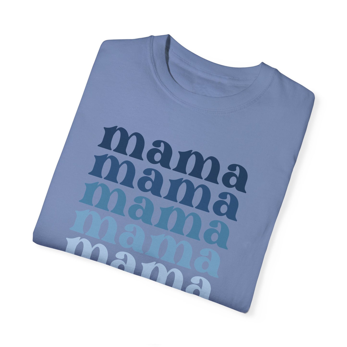 Mama (Blue) - Comfort Colors Shirt