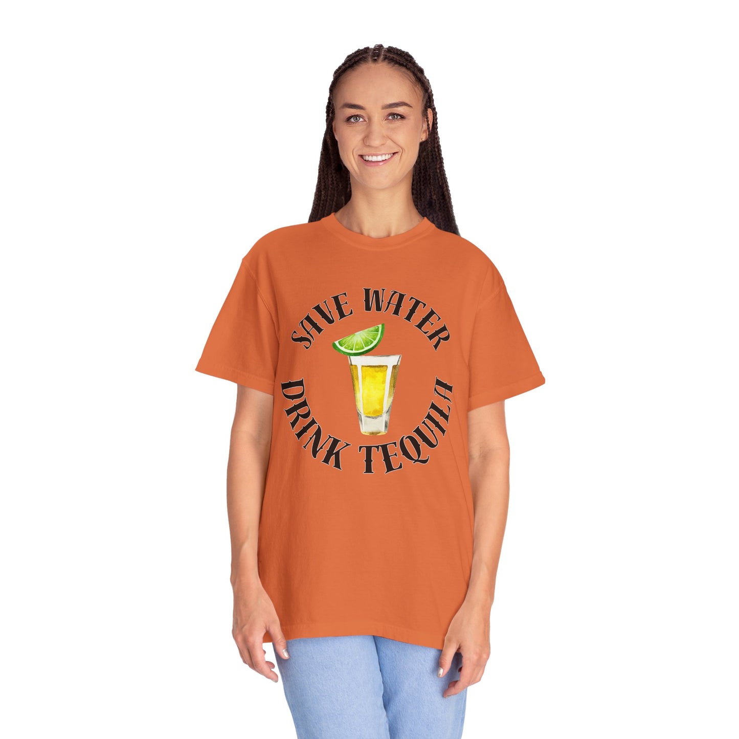 Save Water Drink Tequila - Comfort Colors Shirt