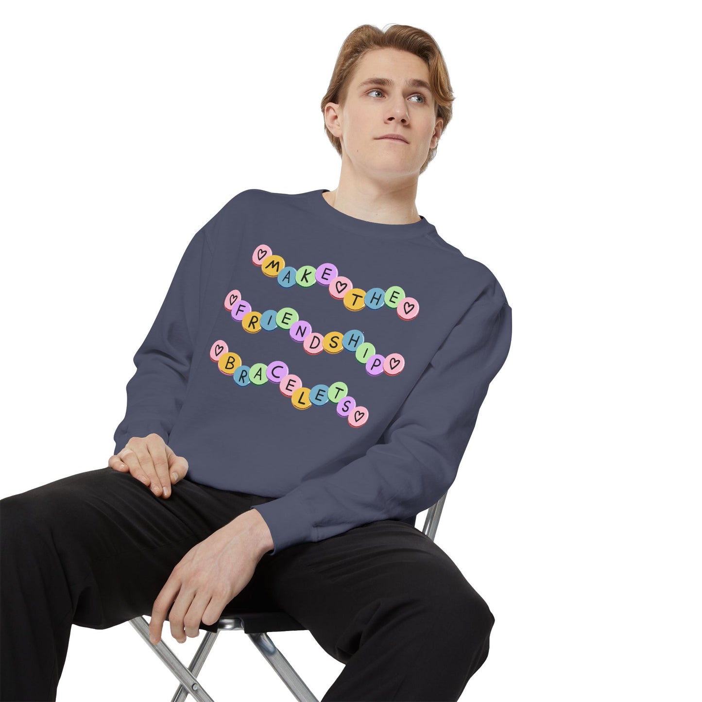 Make The Friendship Bracelets - Comfort Colors Sweatshirt
