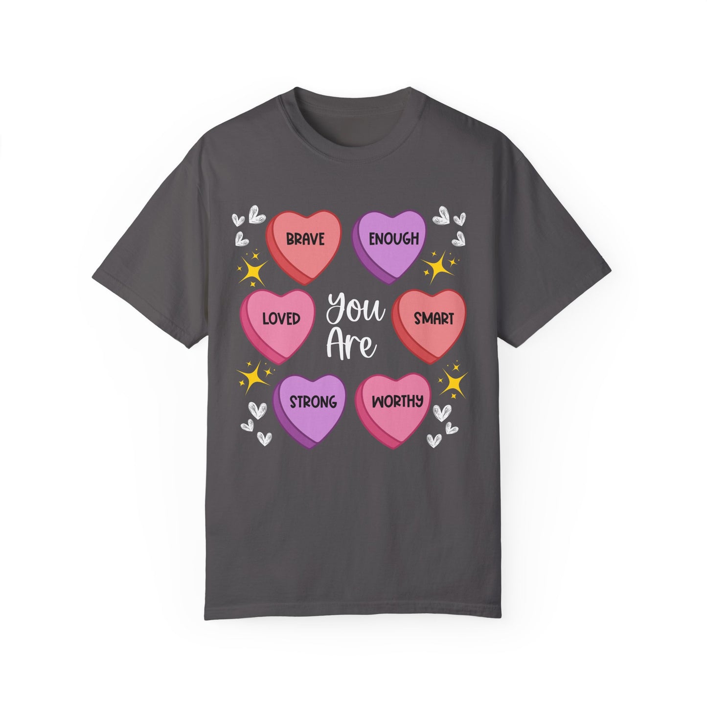 Candy Heart Affirmations - Comfort Colors Shirt