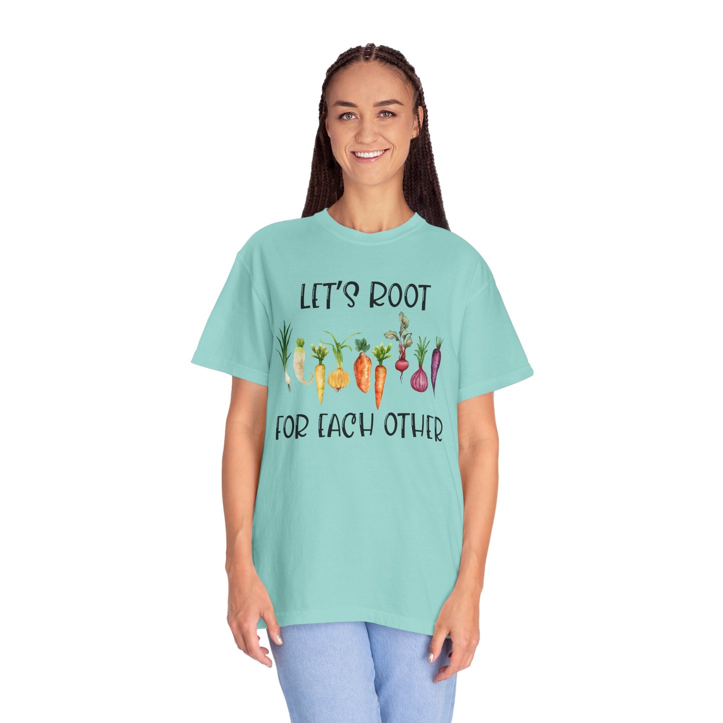 Let's Root For Each Other - Comfort Colors Shirt
