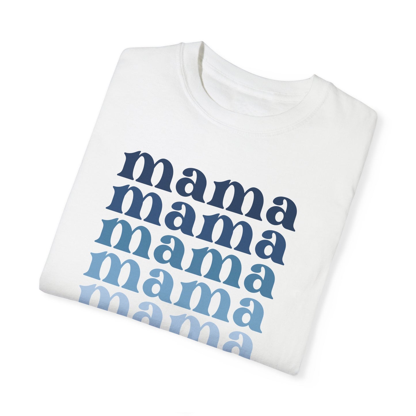 Mama (Blue) - Comfort Colors Shirt