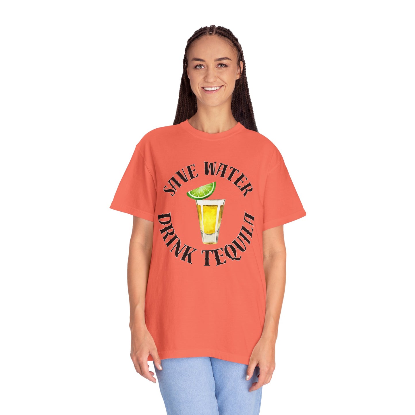 Save Water Drink Tequila - Comfort Colors Shirt