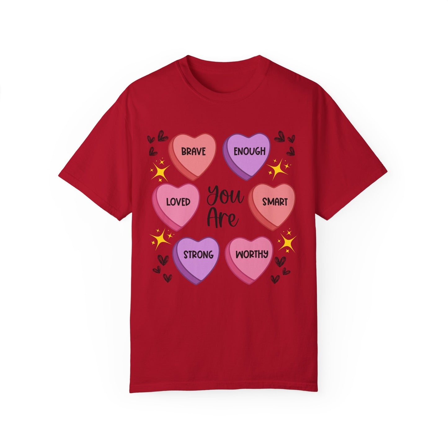 Candy Heart Affirmations - Comfort Colors Shirt