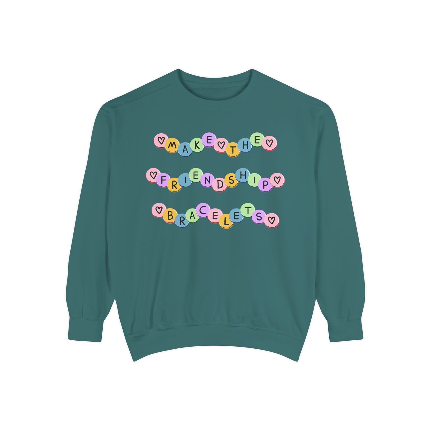 Make The Friendship Bracelets - Comfort Colors Sweatshirt