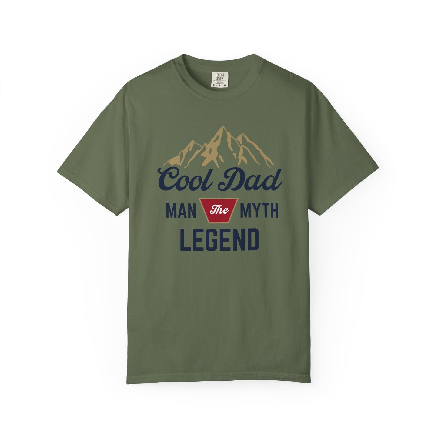 Cool Dad - The Man, The Myth, The Legend - Comfort Colors Shirt