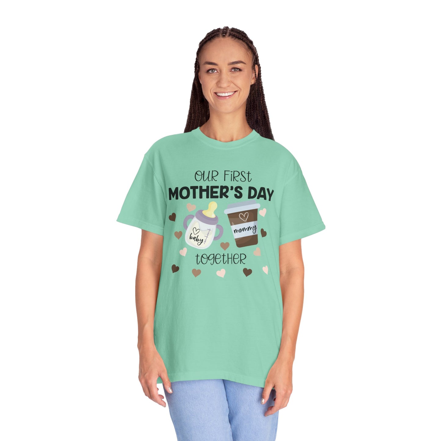 Our First Mother's Day Together (Milk & Coffee) - Comfort Colors Shirt